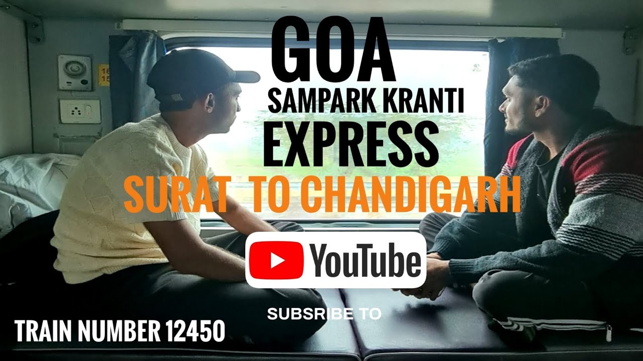 Surat to chandigarh | Goa Sampark Kranti Express 12450 