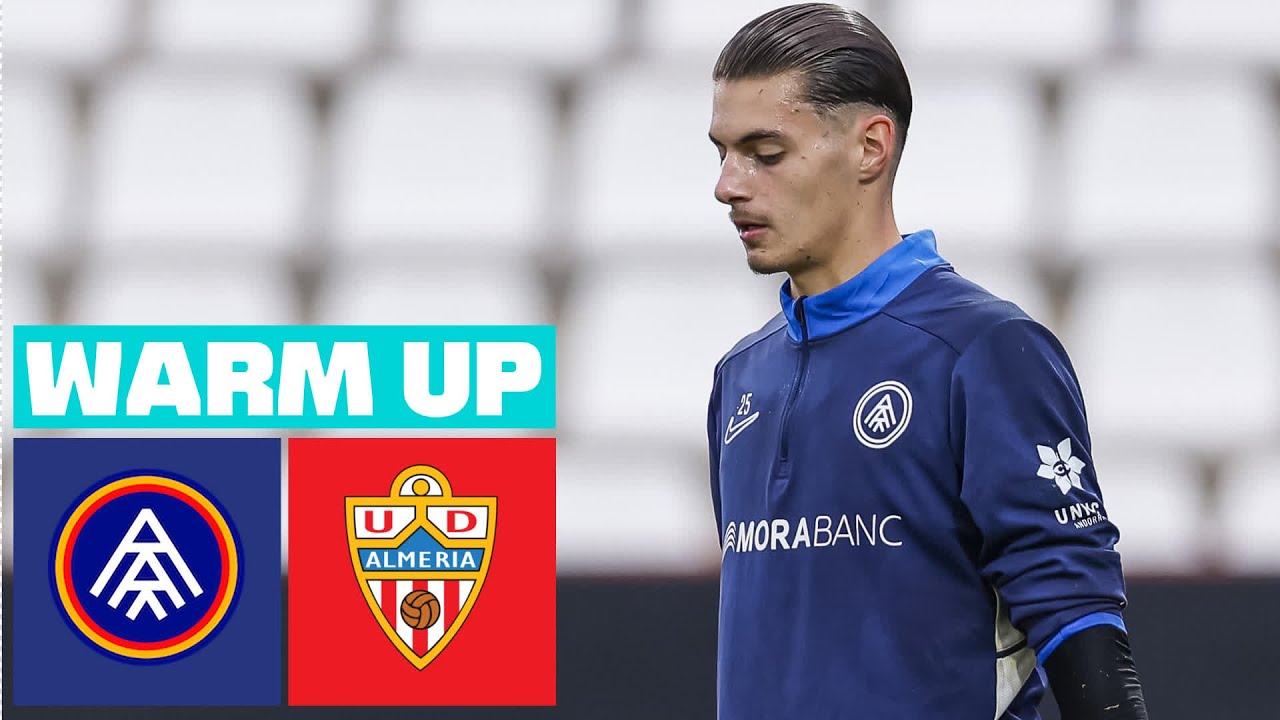 🔴 FC ANDORRA vs UD ALMER&Iacute;A - PREVIA DEL PARTIDO