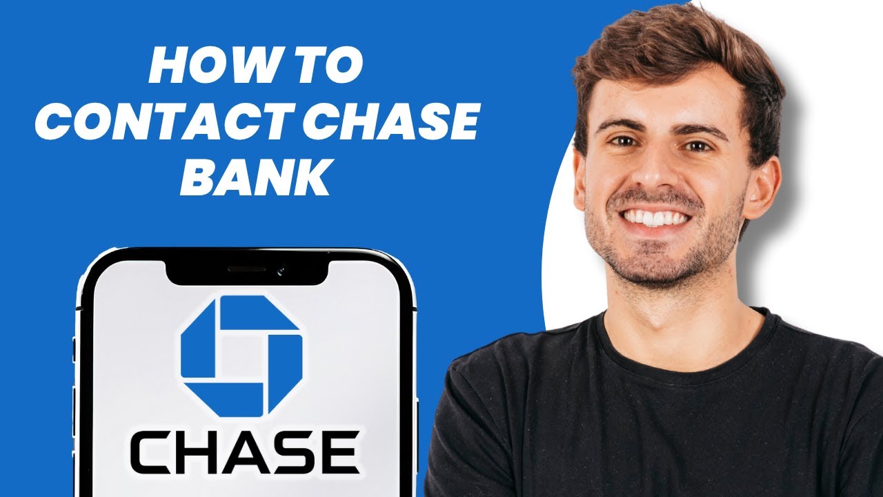 How to Contact Chase Bank
