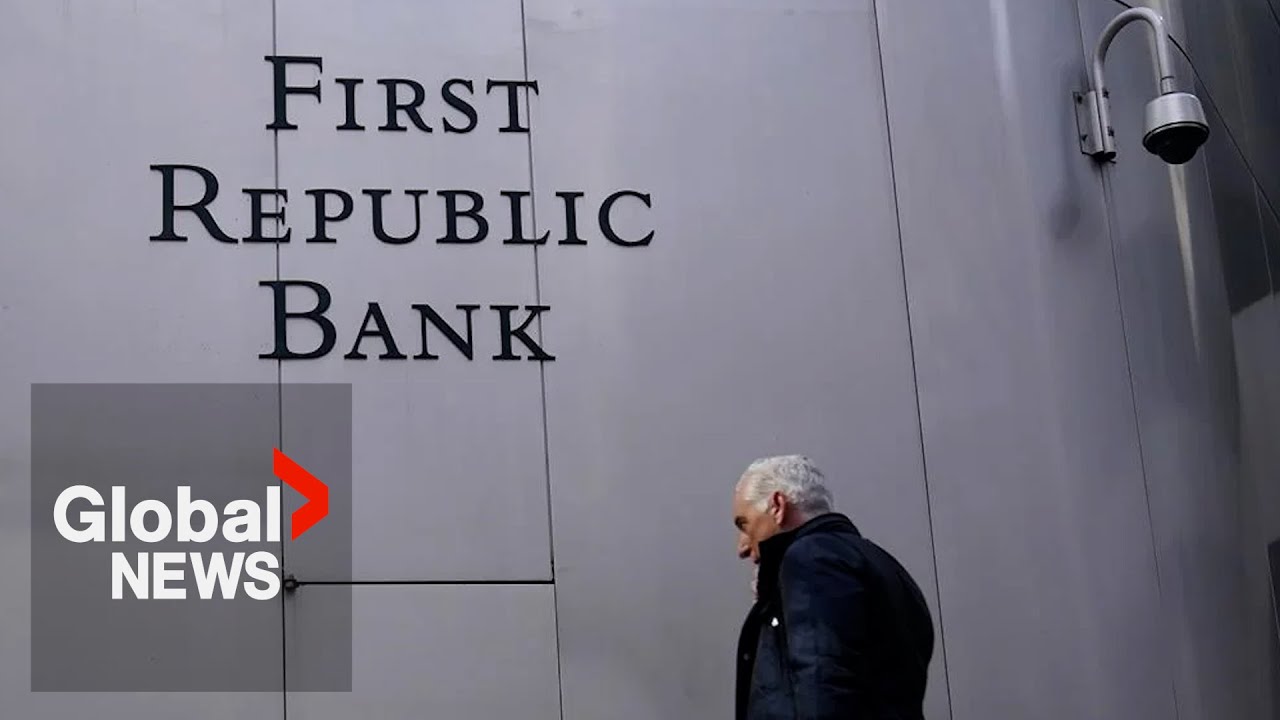 First Republic seizure: What does the latest US bank failure mean for Canadians?