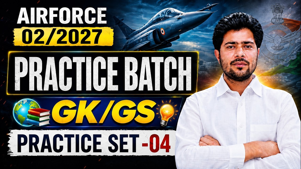 Airforce 02/2027 GK GS Practice Batch | Complete GK GS Practice Set 04 | By Akshay Sir #airforce