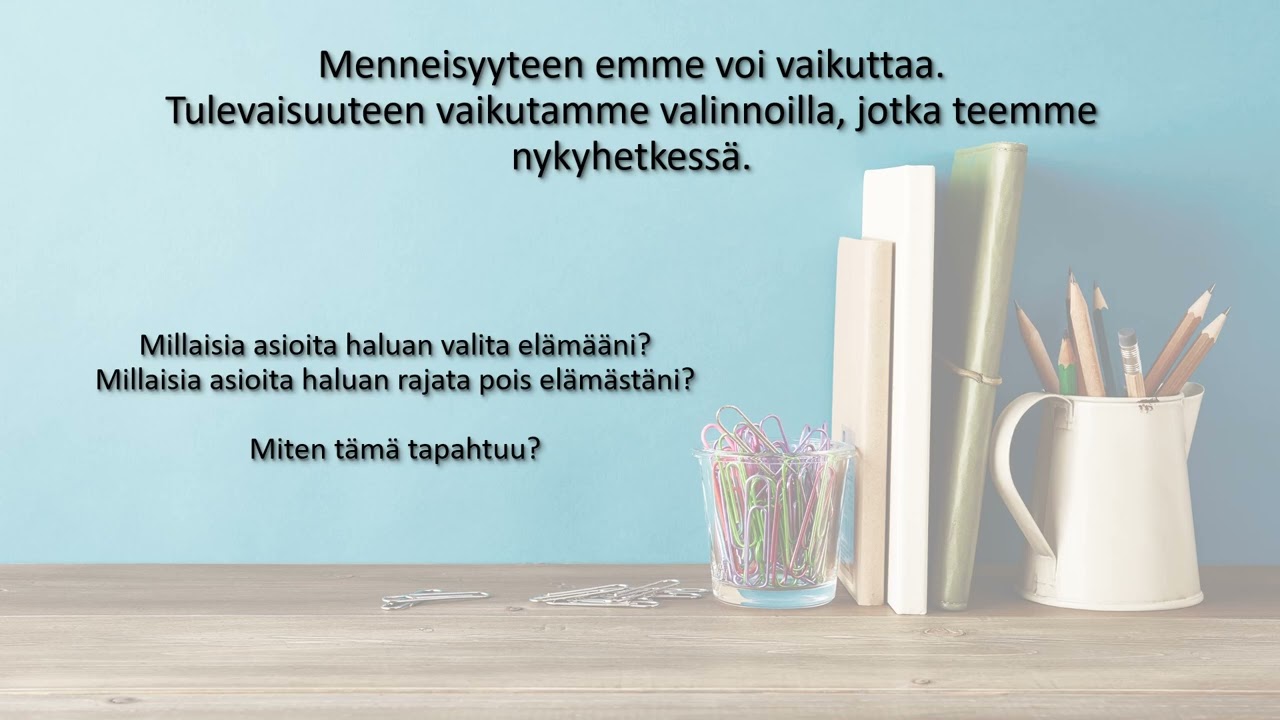 Matkaeväitä mielelle - OSA 3 - Tarkoitus, toivo, tulevaisuus​