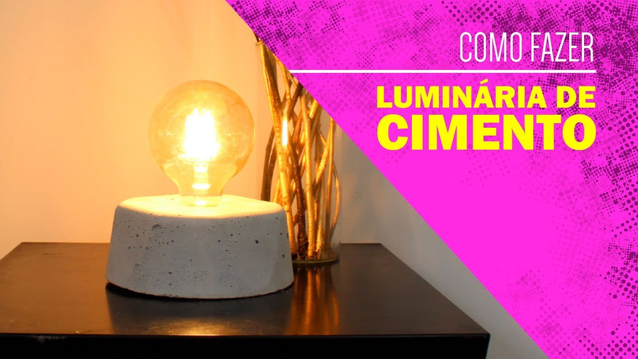 Como fazer luminária de cimento - Decoração Industrial - Morar Sozinho