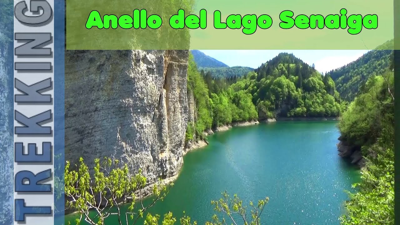 Anello del Lago di Senaiga