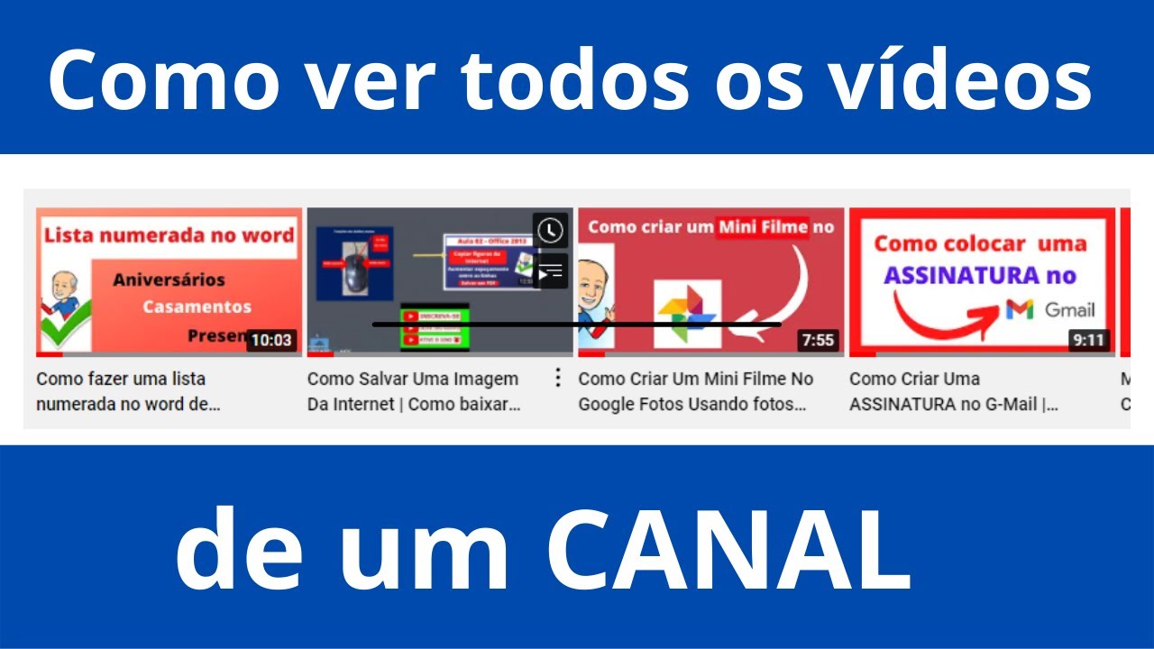 Como ver todos os vídeos de um canal no youtube / Veja todos os vídeos do seu canal preferido