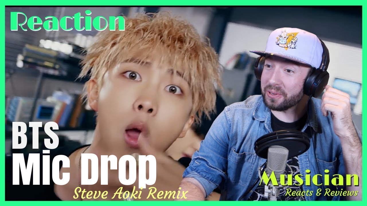 MUSICIAN REACTS BTS - Mic Drop (STEVE AOKI REMIX) | JG-REVIEWS:K-POP