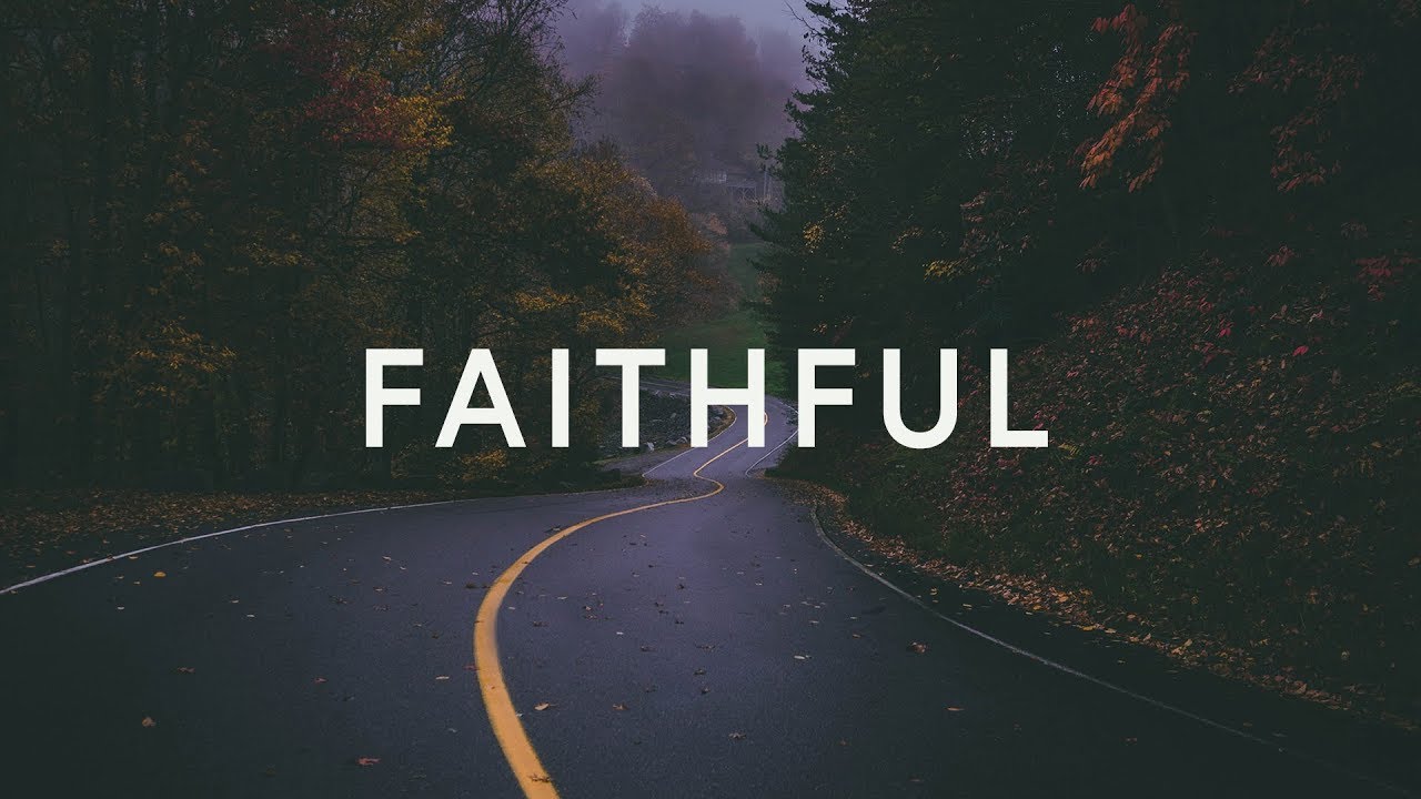 Sarah Reeves ~ Faithful (Lyrics)
