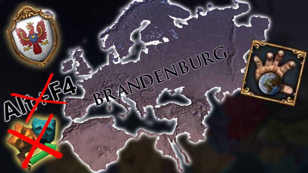 Brandenburg WORLD CONQUEST - NO EXPLOITS + NO ALT F4