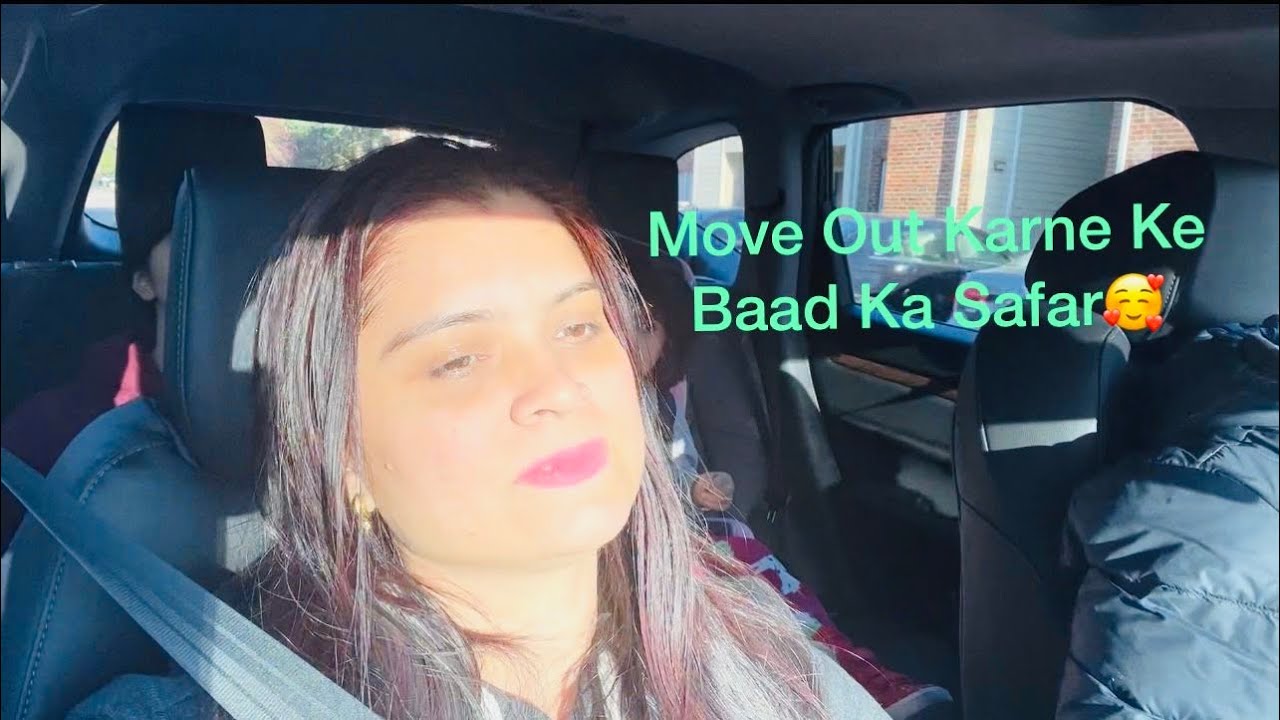 Move Out Karne Ke Baad Ka Safar in America ❤️🙏🥰😀 
