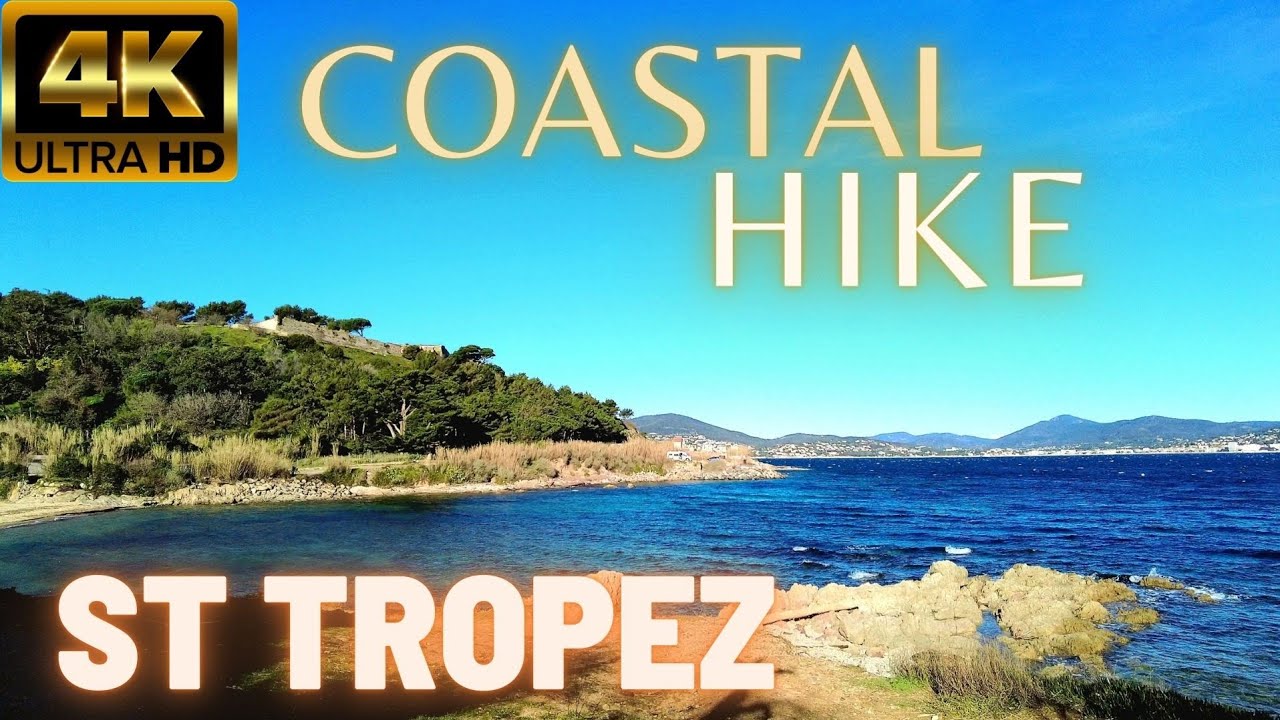 4k Walk French Riviera | Morning Hike on a Coastal Path of St Tropez 🔆
