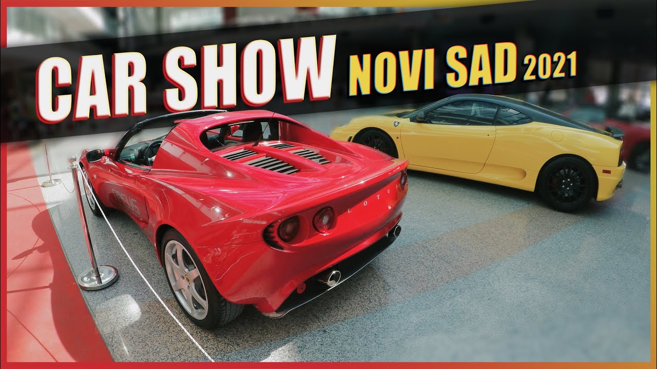 Car Show Novi sad, Serbia [2021]