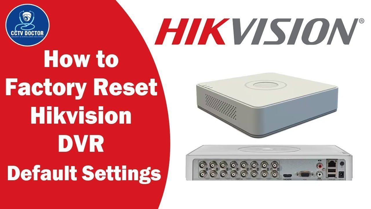 Hikvision Dvr Factory Default Settings ! Hikvision Dvr Factory Reset Kaise Kare!