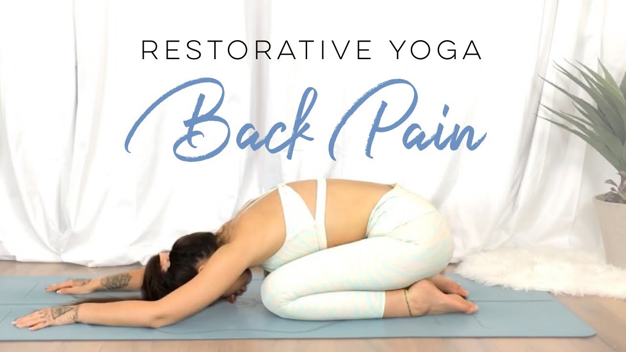 Restorative Yoga For Back Pain | 30 Days Of Yoga
