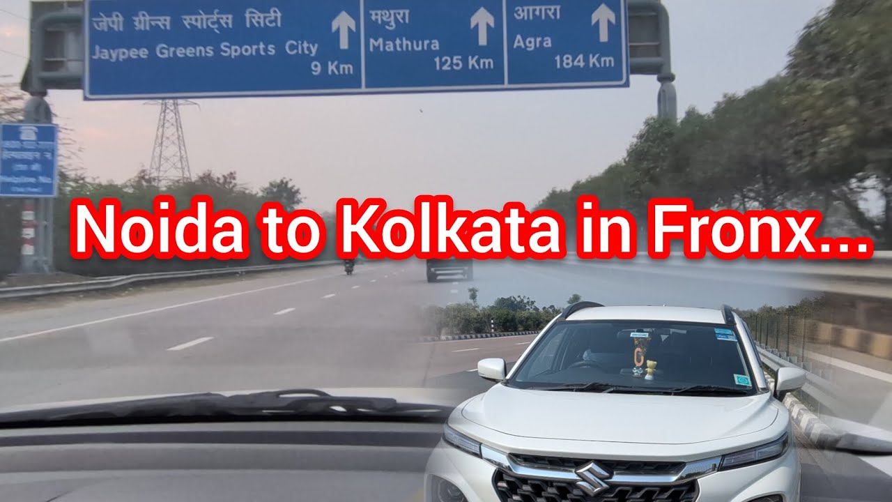 Noida To Kolkata ll By Road ll 1550 KM, 27 Hours ll #roadtrip 