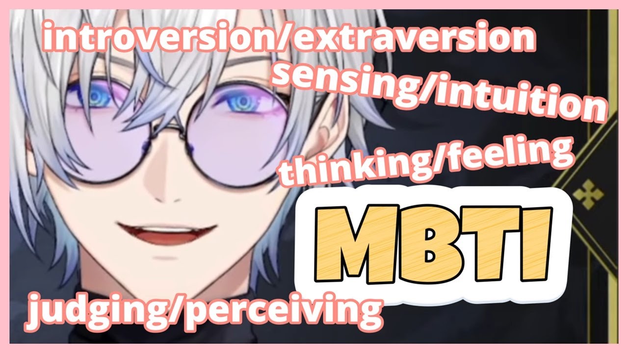 Kaelix Thoughts on His Myers-Briggs Type Indicator (MBTI) Result [Kaelix Debonair/Nijisanji EN]