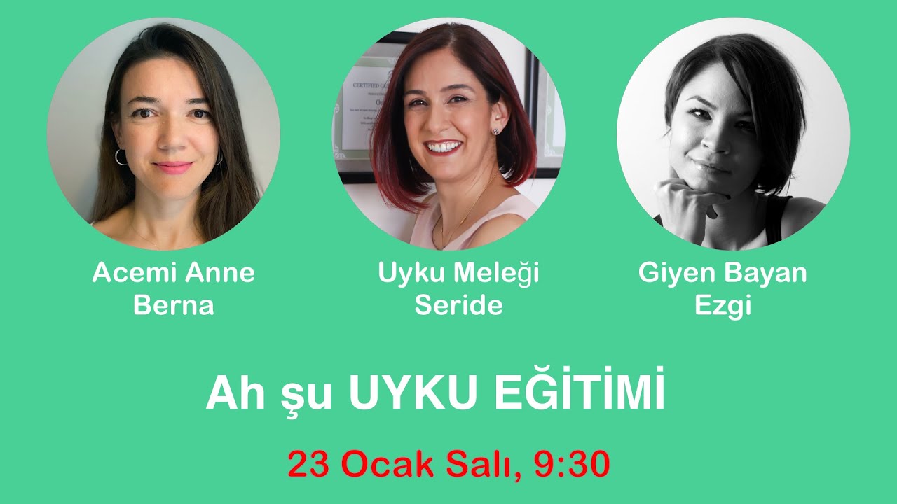 @UykuMelegi ile Bebeklerde Uyku Eğitimi | @AcemiAnne  & @GiyenBayan