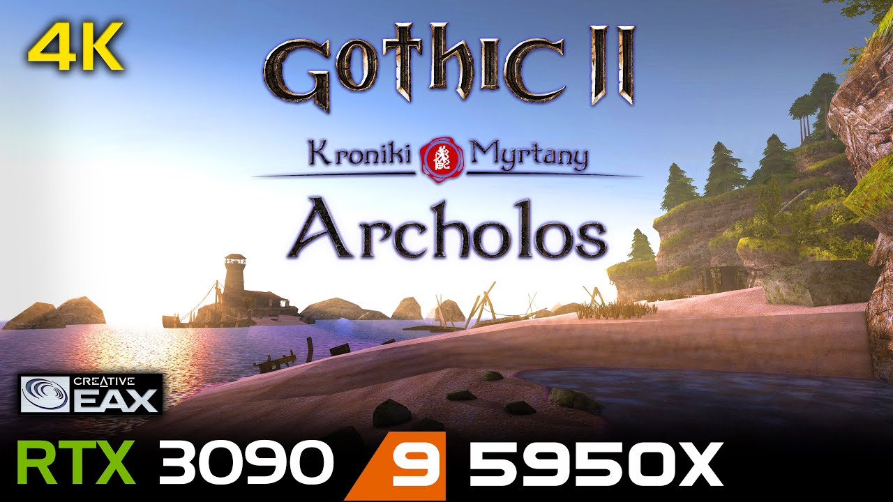 The Chronicles Of Myrtana: Archolos (Gothic 2 mod) | 4K | DX11 | RTX 3090 | 5950X | EAX 2