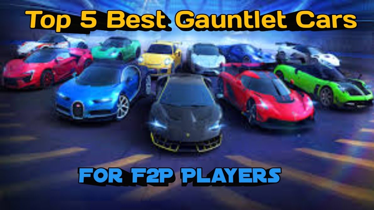 FOR F2P PLAYERS... Asphalt 8 Top 5 BEST GAUNTLET Cars to set BEST TIMINGS- Episode 1