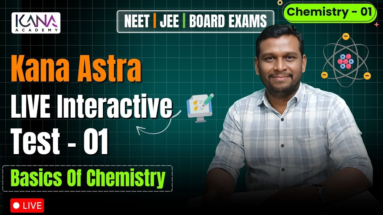 NEET Live Test 1 | Basics of Chemistry | KANA ASTRA ✨| Crack NEET with Smart Practice & Score 600+ 🚀