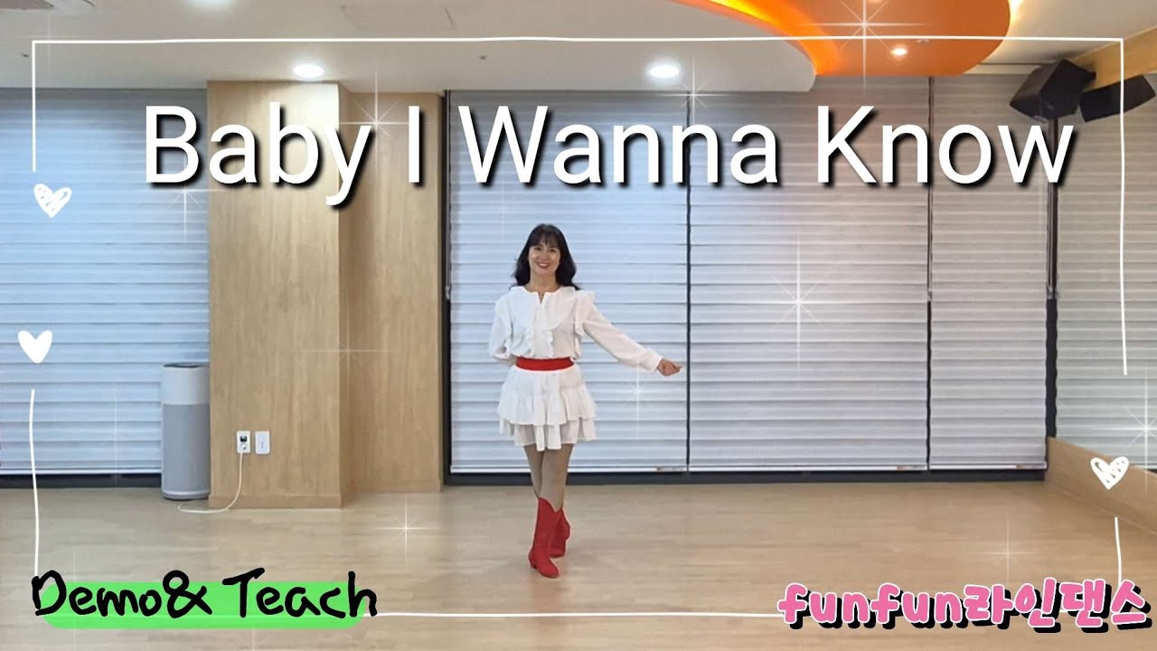 Baby I Wanna Know Level:Beginner Choreo:Niels Poulsen (DK) - May 2025