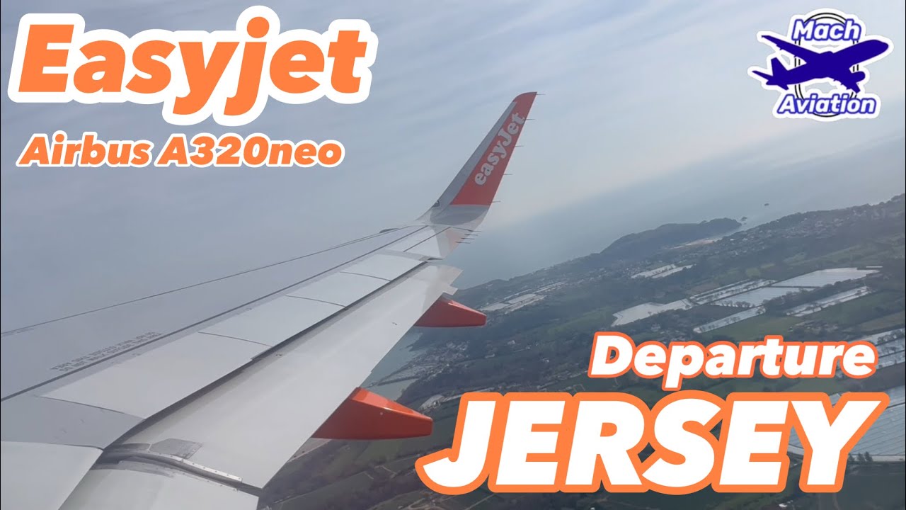 Full Departure - Easyjet Airbus A320neo | Pushback, Taxi & Takeoff From Jersey (JER)