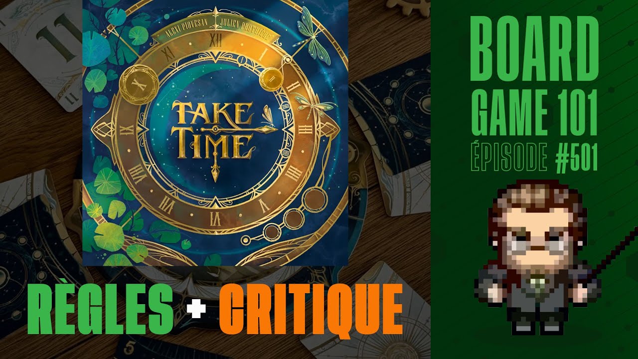 TAKE TIME - Comment jouer + critique
