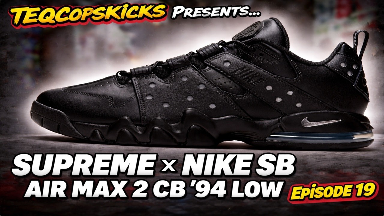 Обзор кроссовок Supreme x Nike SB Air Max 2 CB ’94 Low “Triple Black” | TEQCopsKicks, выпуск 19
