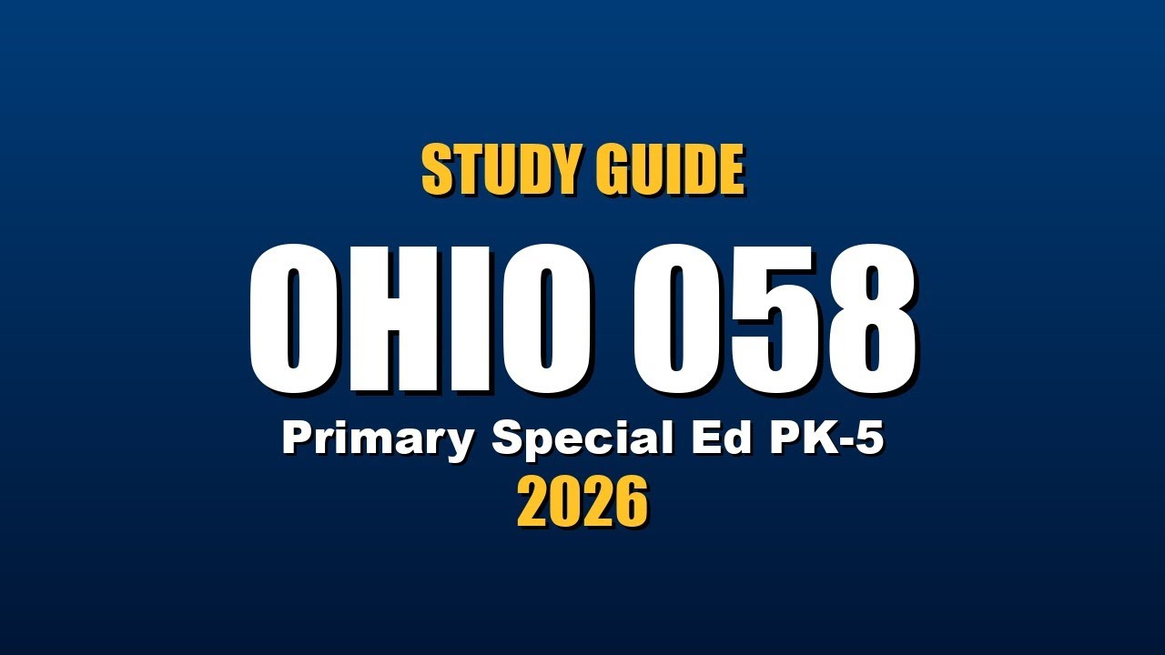 Ohio 058 Primary Special Education Study Guide | PK&ndash;5 Exam Prep 2026 (Free)