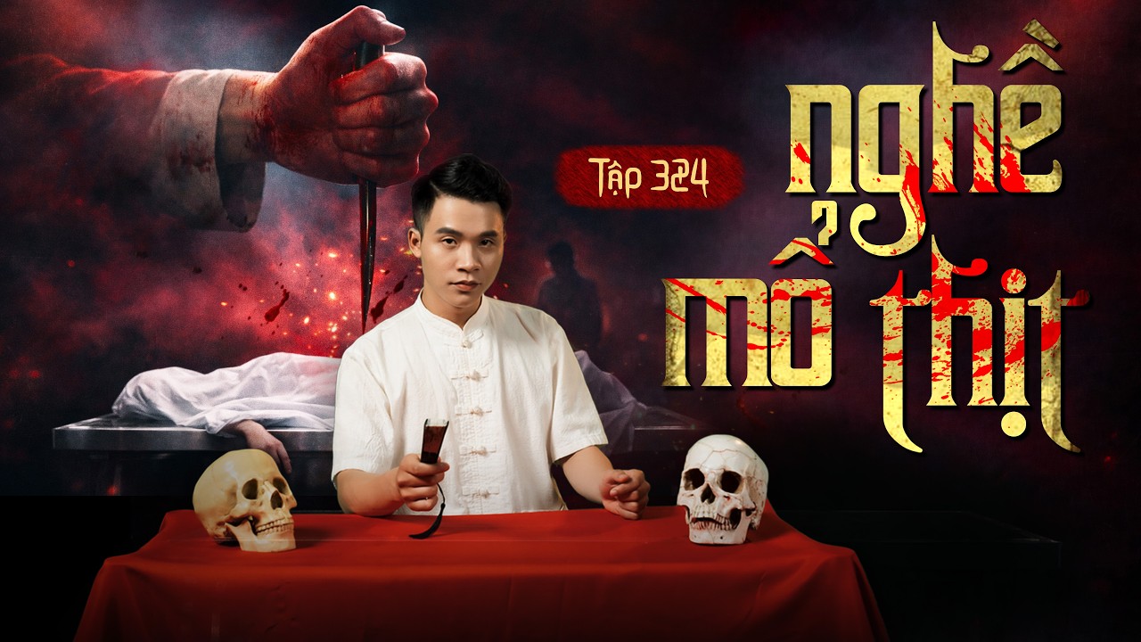 NH&Agrave; MA TẬP 324 | NGHỀ MỔ THỊT | CHUYỆN MA KINH DỊ SỞN GAI &Oacute;C | MC DUY THUẬN | FULL 4K