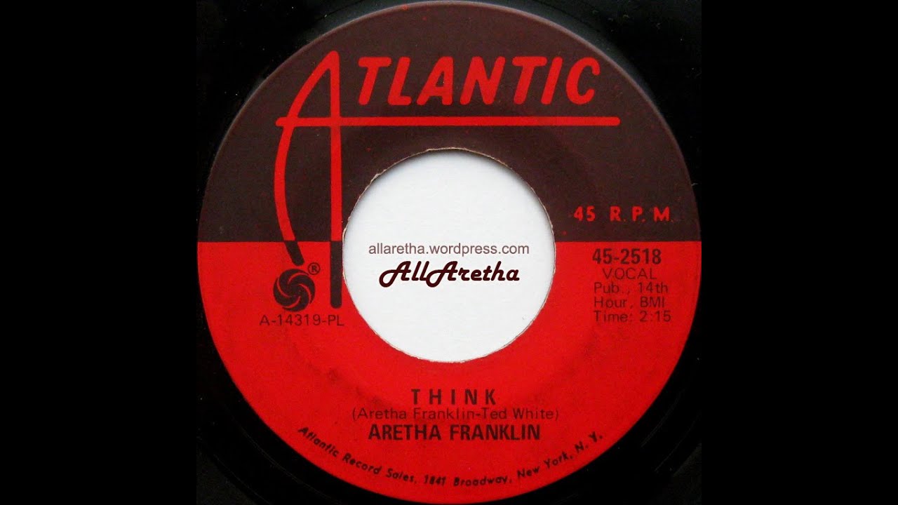 Aretha Franklin - Think / You Send Me - 7