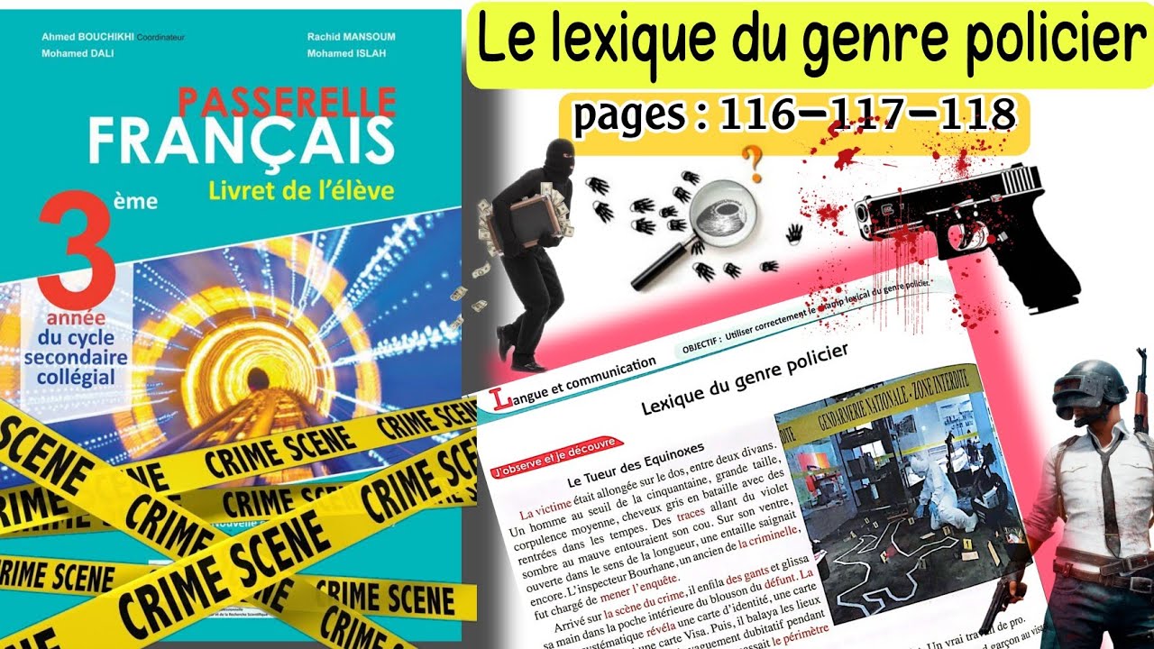 lexique du genre policier pages 116-117-118| Langue et communication Passerelle 3AC | exercices
