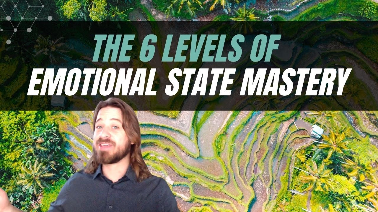 The 6 Levels of State Mastery