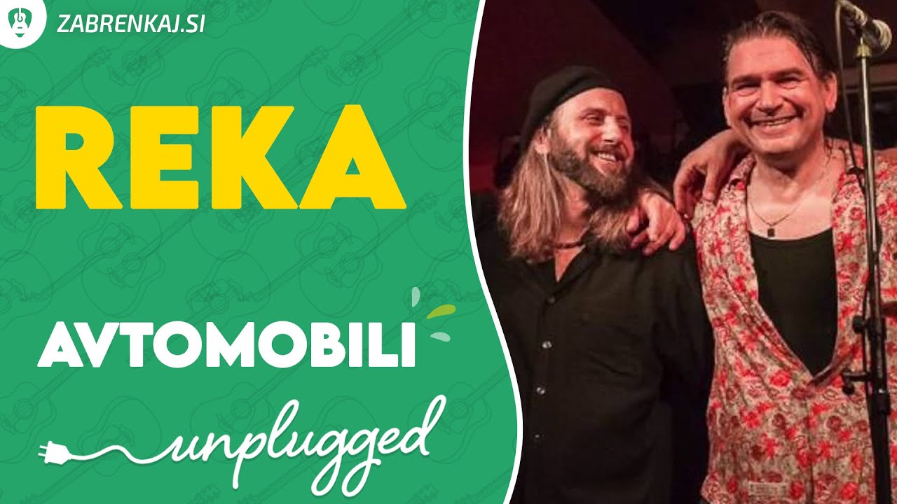AVTOMOBILI - REKA (Zabrenkaj.si unplugged)