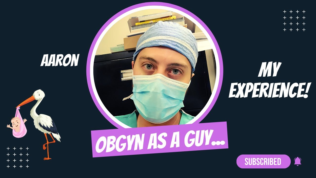 OB/GYN rotation in medical school as a male...
