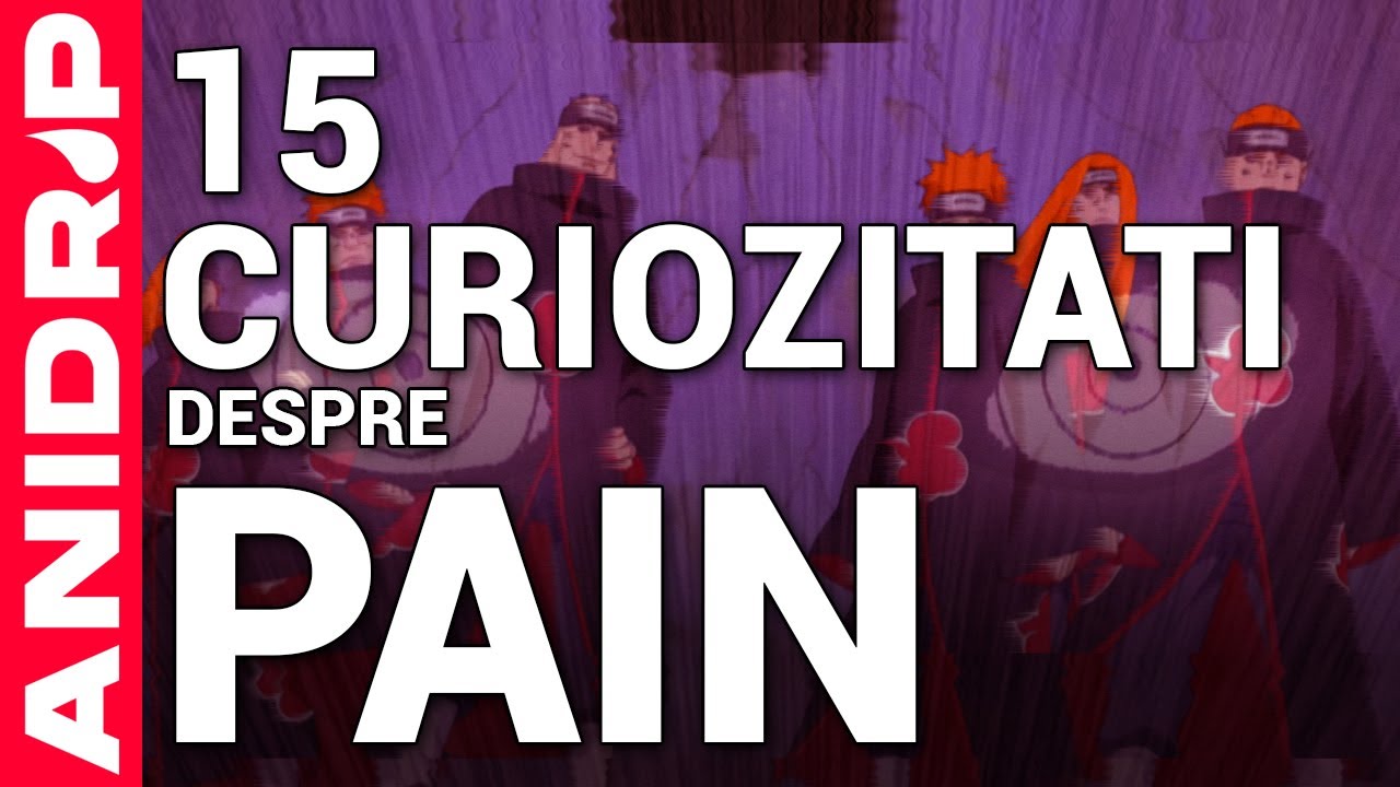 15 CURIOZITATI DESPRE PAIN | #animeromania