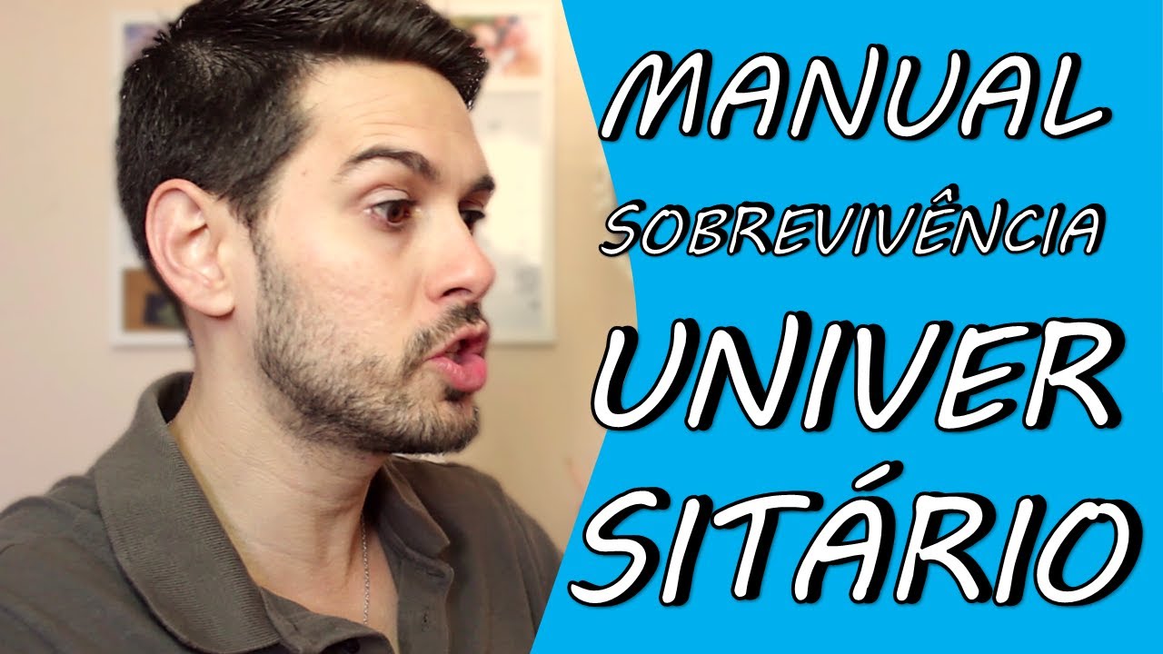 MANUAL DE SOBREVIV&Ecirc;NCIA DO ALUNO UNIVERSIT&Aacute;RIO