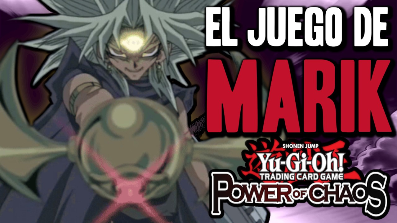 MARIK TIENE UN JUEGO? ES HORA DE-DE-DE-DE-DE DEL DUELO! Yugioh Clásico 🚬 - Power of Chaos MODS