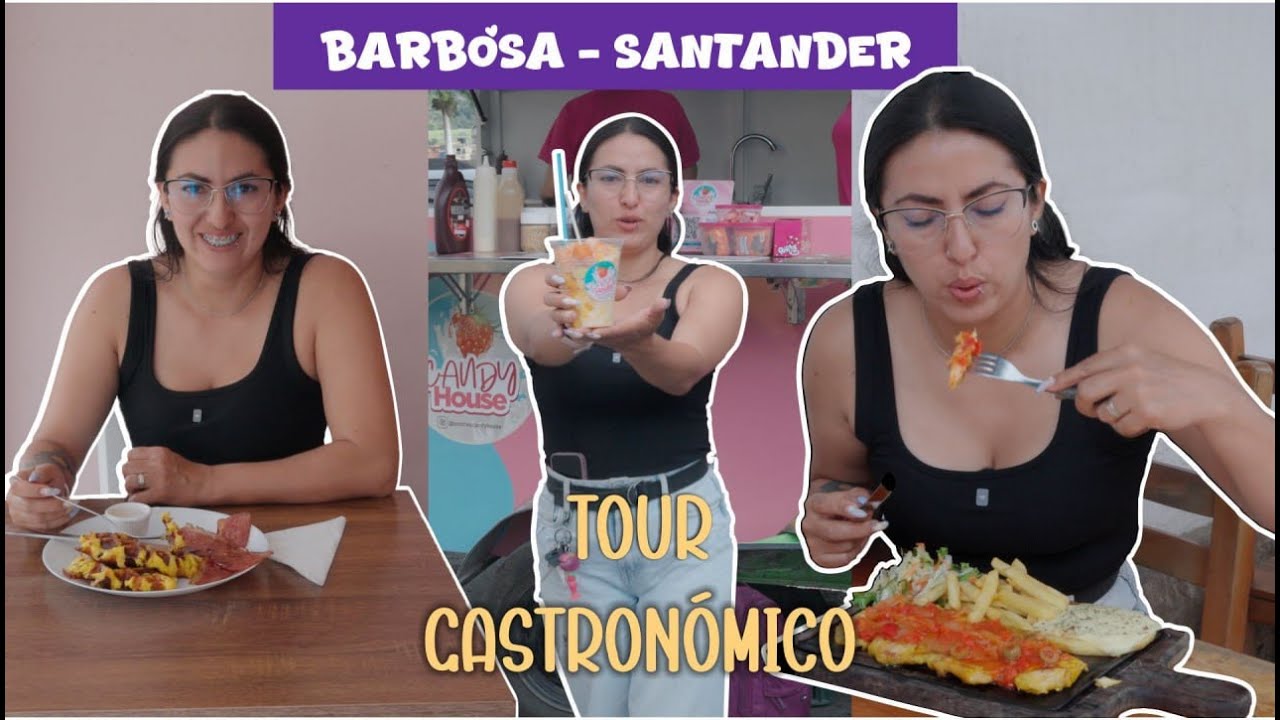 ¡Barbosa Santander! La ruta gastronómica más deliciosa y barata que debes conocer 🤤