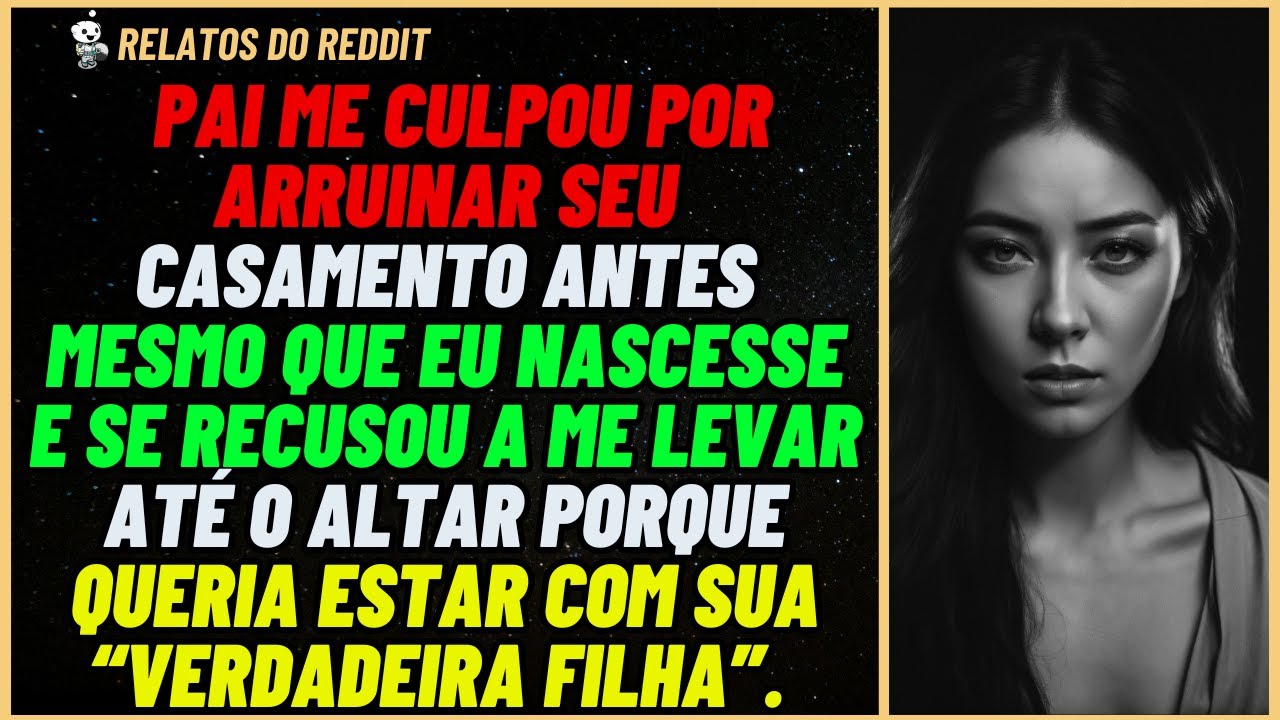 Pai se RECUSA a me levar ao altar porque queria estar com sua 
