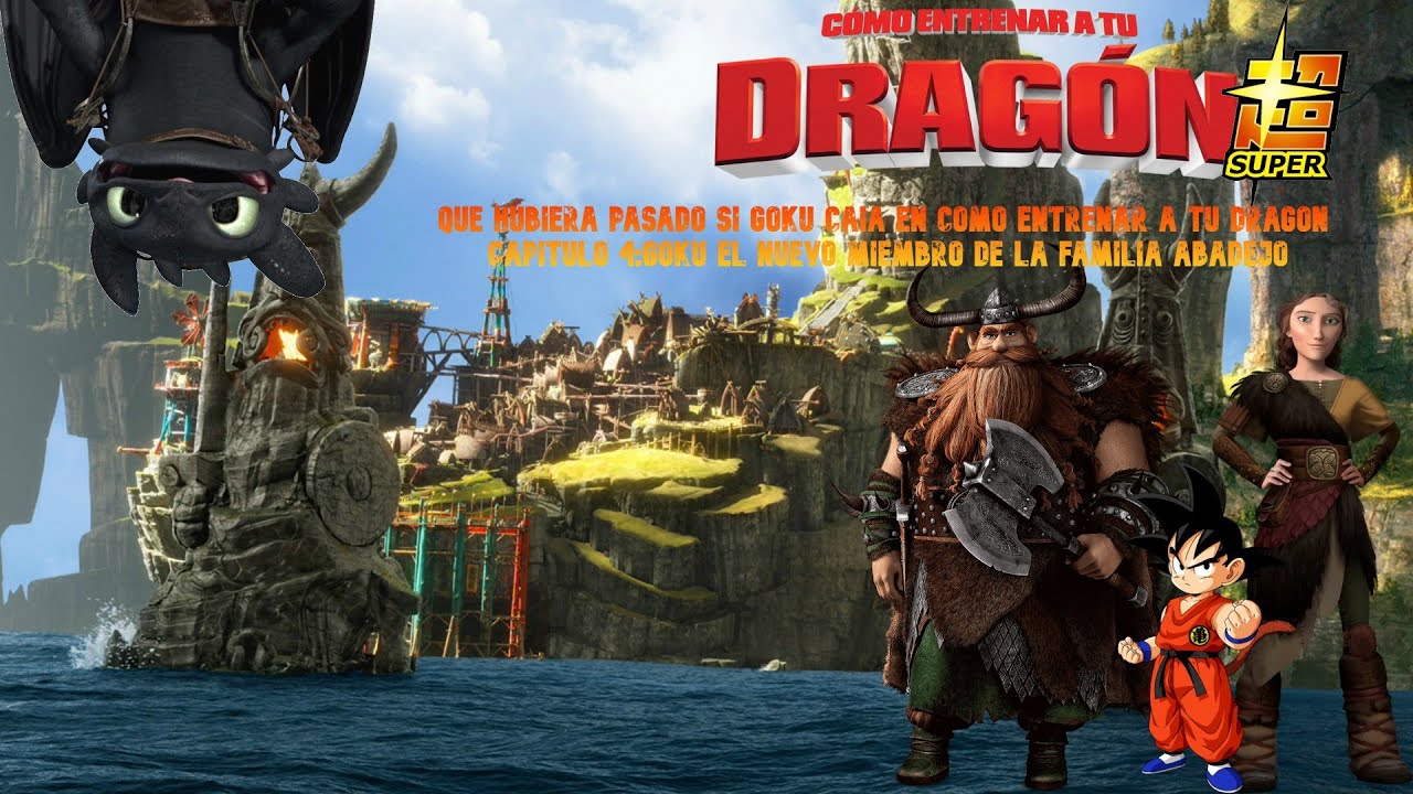 Que hubiera pasado si goku caia en como entrenar a tu dragon capitulo 4