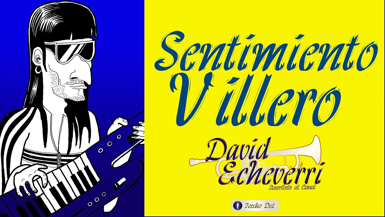 Sentimiento Villero / Pibes Chorros/Trompeta [2016]