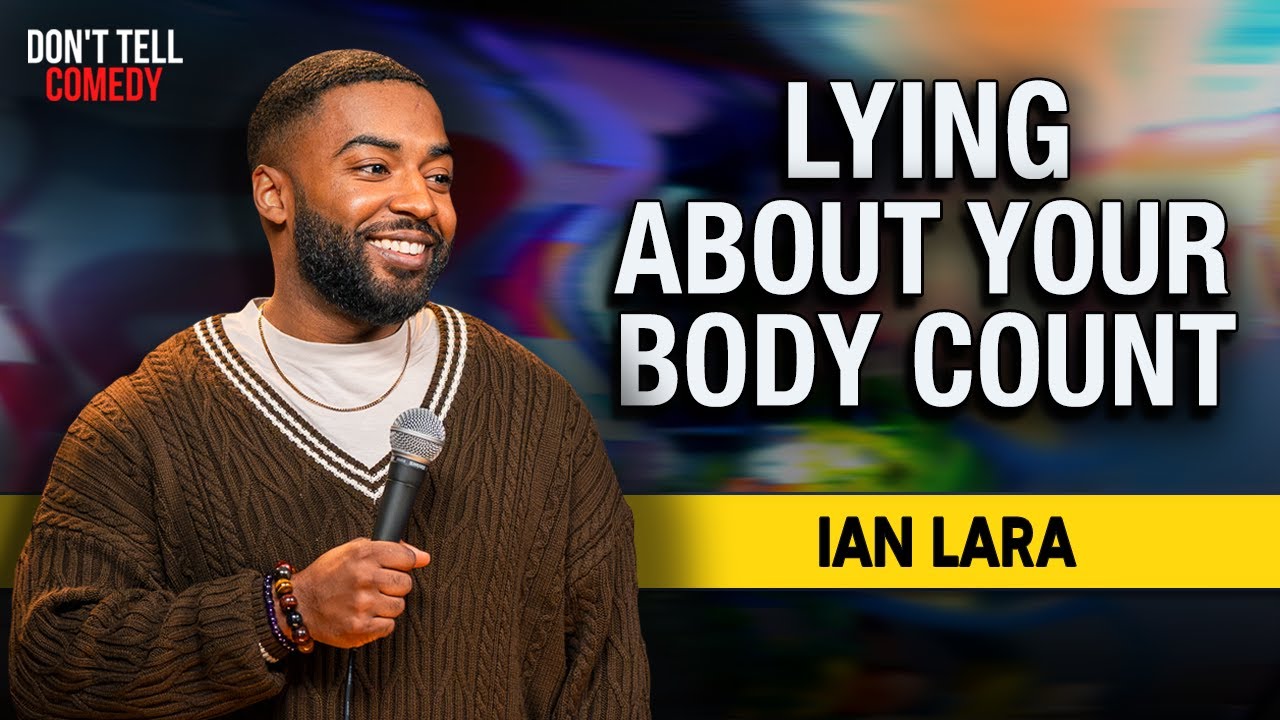 Lying About your Body Count | Ian Lara | Stand Up Comedy