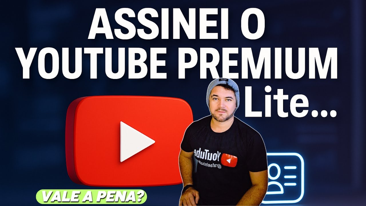 Novo YOUTUBE PREMIUM LITE  2025 | o Plano barato Vale a pena?