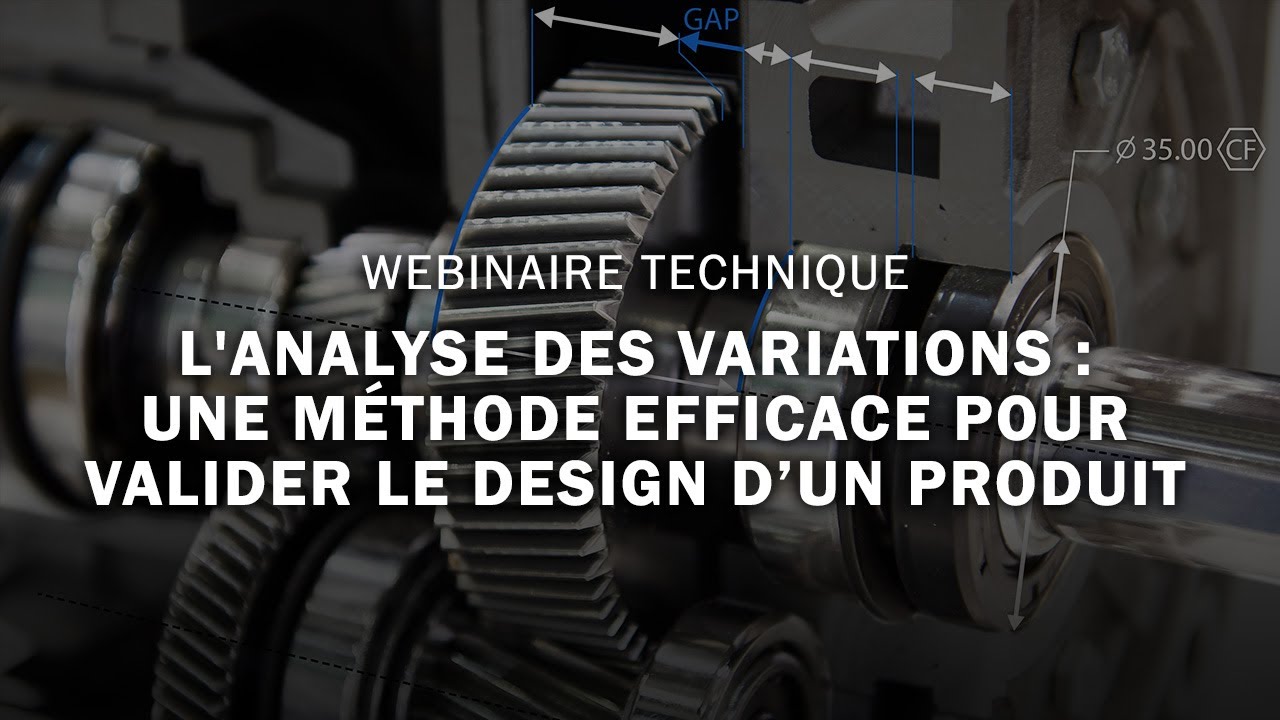 Webinaire: L'analyse des variations, une méthode efficace pour valider le design d’un produit
