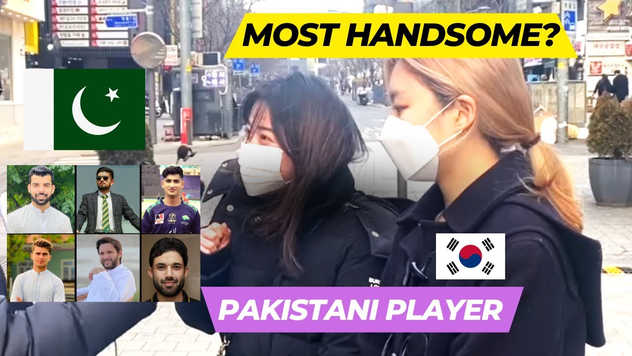 🇰🇷🇵🇰 VERY FUNNY 😂 | KOREAN Girls Pick Most Handsome PAKISTANI Cricket Player 😍