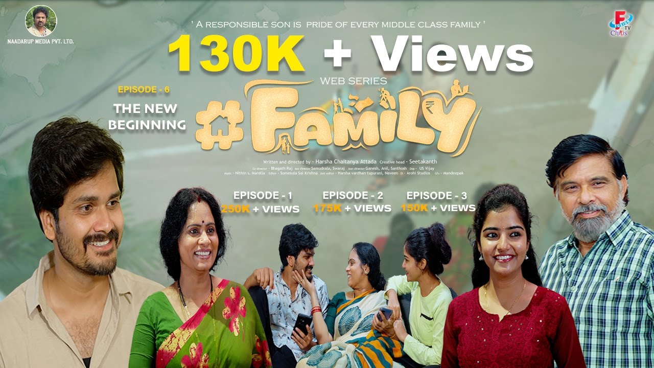 #FAMILY Web Series EPISODE - 06/06  | THE NEW BEGINNING | Fusion tv chillis| Naadrup media pvt ltd