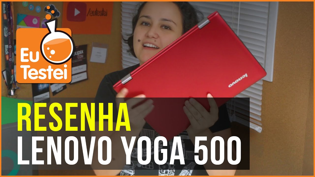 Um conversível #2em1 da #intelBR no EuTestei! Vem ver o Lenovo Yoga 500 - Resenha