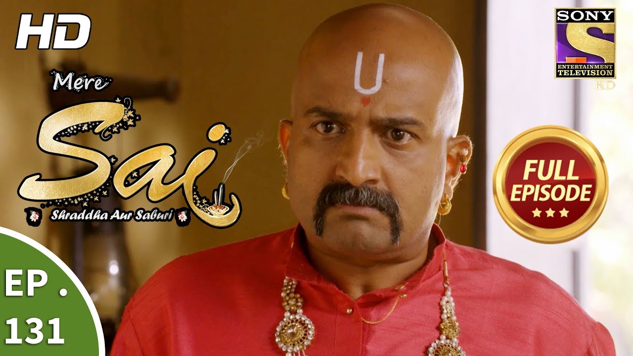 Mere Sai - Ep 131 - Full Episode - 28th  March, 2018