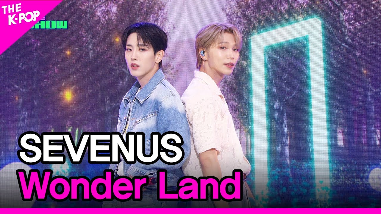 SEVENUS, Wonder Land (세븐어스, Wonder Land) [THE SHOW 230808]