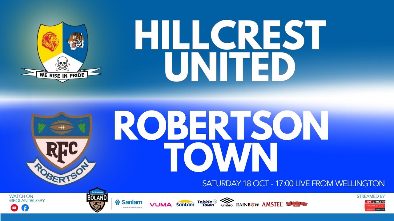 SANLAM BOLAND TOP 12 - ROUND 2 - 2025: HILLCREST UNITED VS ROBERTSON TOWN